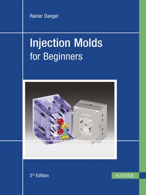 cover image of Injection Molds for Beginners